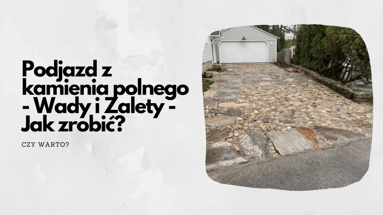 Elegancki podjazd z kamienia naturalnego